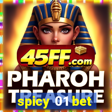 spicy 01 bet